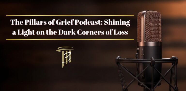 The Pillars of Grief Podcast: Shining a Light on the Dark Corners of Loss cover